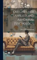 Outlines for Applied and Abnormal Psychology