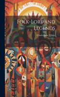 Folk-lore and Legends