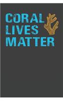 Coral Lives Matter