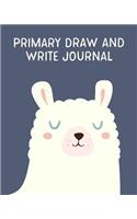Primary Draw and Write Journal: Notebook for Handwriting Practice, Drawing, and Writing Stories with Cute Llama Cover Design
