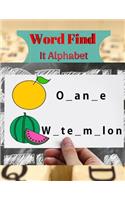 Word Find It Alphabet: School Zone - Hidden Pictures Workbook, Search & Find, Picture Puzzles, Hidden Objects, and More (School Zone Activity Zone Workbook Series)