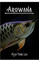 Arowana Fish Tank Log