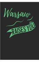 Warsaw Raises You: Warsaw Notebook Warsaw Vacation Journal 110 Blank Paper Pages Warsaw Notizbuch 6 x 9 ca. A5 Handlettering Diary I Logbook