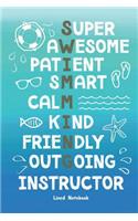Swim Instructor Lined Notebook Super Awesome Patient Smart Calm Kind Friendly Outgoing