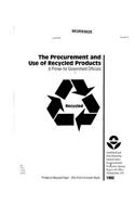 The Procurement and Use Of Recycled Products A Primer For Government Officials