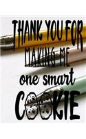 Thank You for Making Me One Smart Cookie: Teacher Planner and To Do Lists