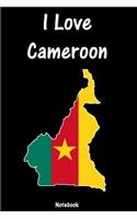 I Love Cameroon: Cameroon Notebook college book diary journal booklet memo composition book 110 sheets - ruled paper 6x9 inch