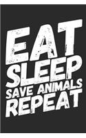 Eat Sleep Save Animals Repeat: Veterinarian Journal 120 Blank Lined Pages