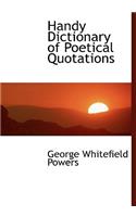 Handy Dictionary of Poetical Quotations