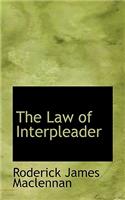 The Law of Interpleader