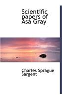 Scientific Papers of Asa Gray