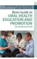 Basic Guide to Oral Health Education and Promotion