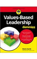 Values-Based Leadership for Dummies