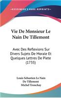 Vie de Monsieur Le Nain de Tillemont