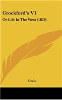 Crockford's V1: Or Life in the West (1828)