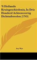 's Heilands Kruisgeschiedenis, in Drie Honderd Achtenveertig Dichttafereelen (1745)