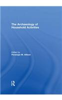The Archaeology of Household Activities