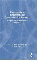 Movements in Organizational Communication Research