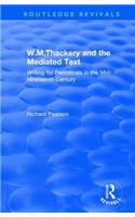 W.M.Thackery and the Mediated Text