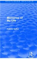 Memories of My Life (Routledge Revivals)