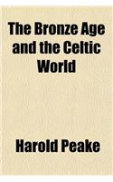 The Bronze Age and the Celtic World
