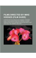 Films Directed by Mike Hodges (Study Guide)