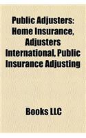 Public Adjusters: Home Insurance, Adjusters International, Public Insurance Adjusting(English)
