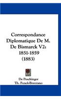 Correspondance Diplomatique de M. de Bismarck V2