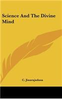 Science and the Divine Mind