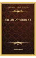 The Life Of Voltaire V1: (English)