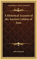 Historical Account of the Ancient Culdees of Iona