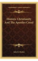 Historic Christianity And The Apostles Creed