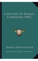 History Of Roman Literature (1905)