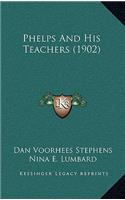 Phelps And His Teachers (1902)