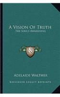 Vision Of Truth