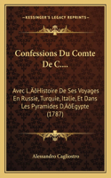 Confessions Du Comte De C....