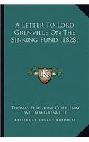 Letter To Lord Grenville On The Sinking Fund (1828)