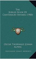 Jubilee Book Of Canterbury Rhymes (1900)