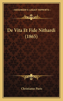 De Vita Et Fide Nithardi (1865)
