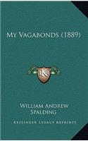 My Vagabonds (1889)