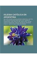 Iglesia Catolica En Argentina: Relacion Iglesia Catolica-Estado Argentino, Historia de La Iglesia En Entre Rios Hasta 1810