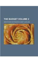 The Budget Volume 2