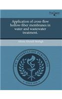 Application of Cross-Flow Hollow-Fiber Membranes in Water and Wastewater Treatment