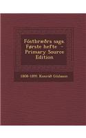 Fóstbræðra saga. Første hefte