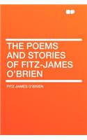 The Poems and Stories of Fitz-James O'Brien