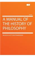 A Manual of the History of Philosophy