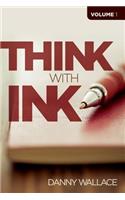 Think with Ink - Vol 1