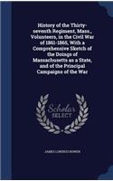 History of the Thirty-seventh Regiment, Mass., Volunteers, in the Civil War of 1861-1865, With a Comprehensive Sketch of the Doings of Massachusetts as a State, and of the Principal Campaigns of the War