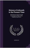 History of Arbroath to the Present Time