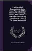 Philosophical Transactions, Giving Some Accompt of the Present Undertakings, Studies, and Labours of the Ingenious in Many Considerable Parts of the World, Volume 56